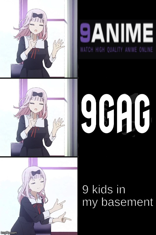 I can't find the 10th child where it at | image tagged in chika,anime,9anime,dark humor,kidnapping,pedophilia | made w/ Imgflip meme maker