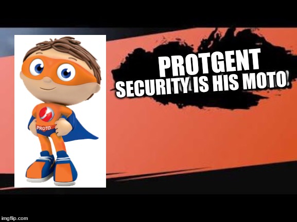 Protogent AKA fake Super why for smash | SECURITY IS HIS MOTO; PROTGENT | image tagged in super smash bros,memes | made w/ Imgflip meme maker