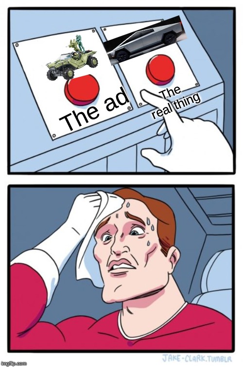 Two Buttons | The real thing; The ad | image tagged in memes,two buttons | made w/ Imgflip meme maker