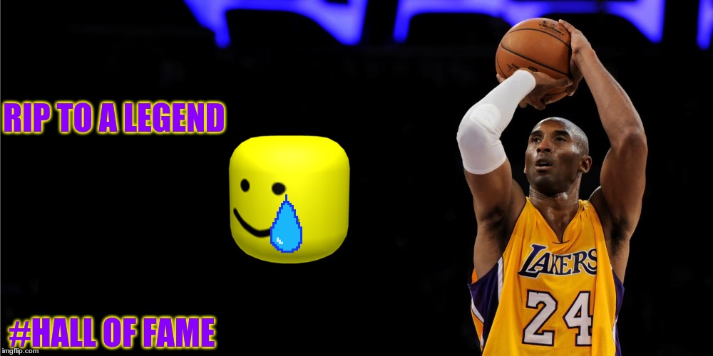 Kobe Bryant | RIP TO A LEGEND; #HALL OF FAME | image tagged in kobe bryant | made w/ Imgflip meme maker