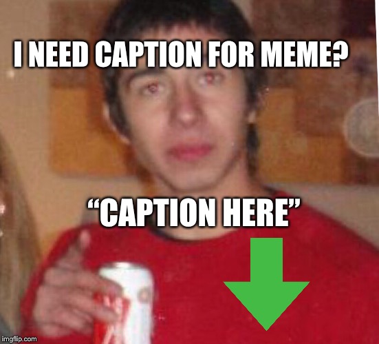 Bad luck mike | I NEED CAPTION FOR MEME? “CAPTION HERE” | image tagged in alcoholic mike | made w/ Imgflip meme maker