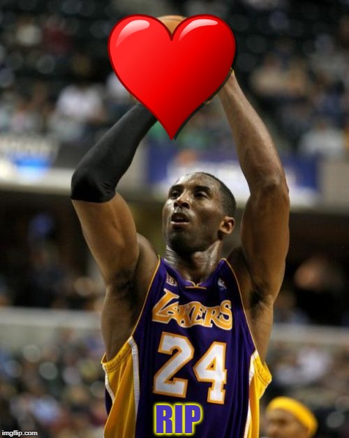 Kobe | RIP | image tagged in memes,kobe | made w/ Imgflip meme maker