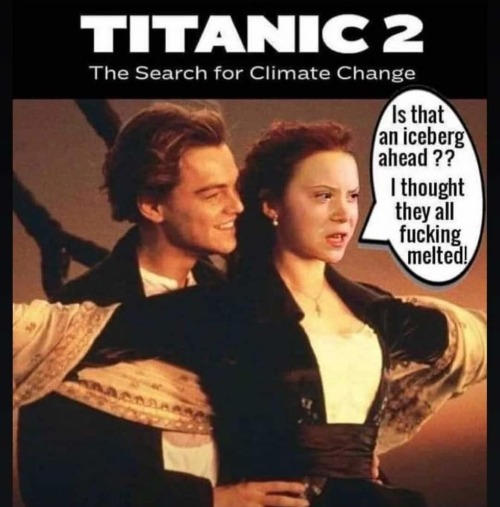 Titanic 2: Greta Dumberg | image tagged in titanic sinking,titanic,iceberg,greta thunberg how dare you,ecofascist greta thunberg,funny | made w/ Imgflip meme maker