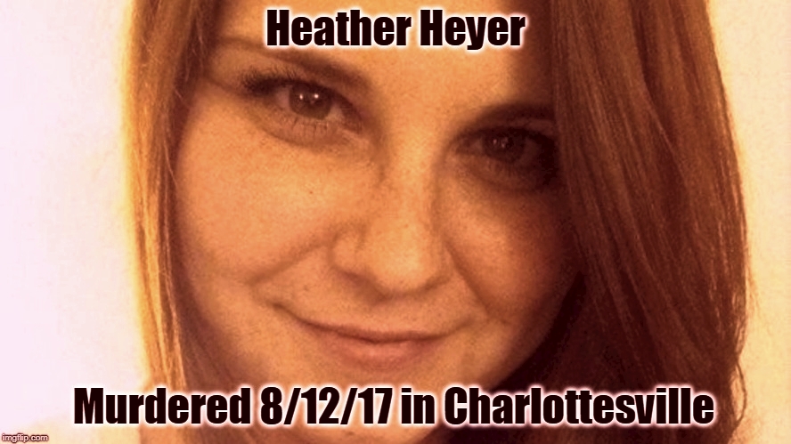 High Quality Heather Heyer murdered by a neo-Nazi white supremacist Blank Meme Template