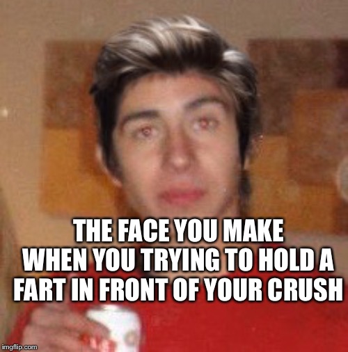 Bad luck mike | THE FACE YOU MAKE WHEN YOU TRYING TO HOLD A FART IN FRONT OF YOUR CRUSH | image tagged in bad luck mike | made w/ Imgflip meme maker