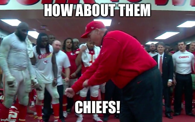 HOW ABOUT THEM CHIEFS! | made w/ Imgflip meme maker
