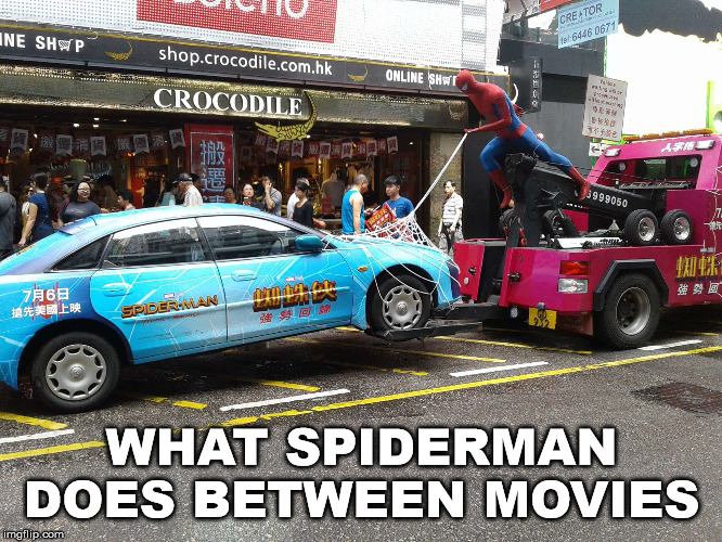 It's a paycheck | WHAT SPIDERMAN DOES BETWEEN MOVIES | image tagged in superheroes | made w/ Imgflip meme maker