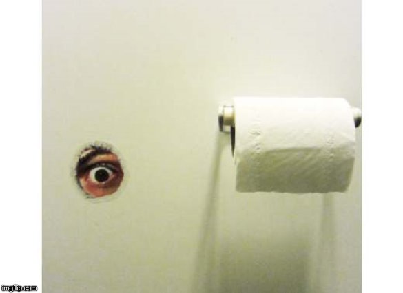 Bathroom Peeping Tom | image tagged in bathroom peeping tom | made w/ Imgflip meme maker
