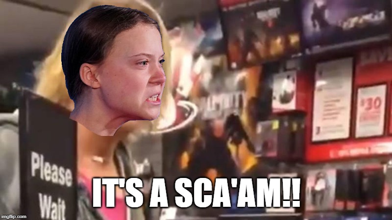 IT'S A SCA'AM!! | made w/ Imgflip meme maker