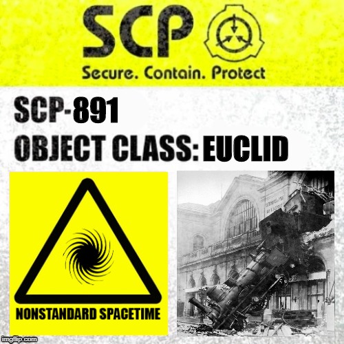 SCP Euclid Label Template (Foundation Tale's) | 891; EUCLID | image tagged in scp euclid label template foundation tale's | made w/ Imgflip meme maker