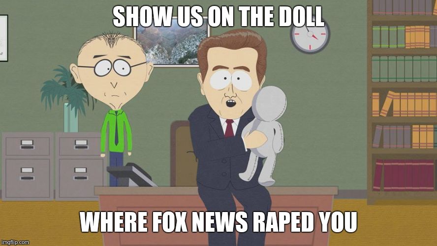 show us on this doll | SHOW US ON THE DOLL WHERE FOX NEWS **PED YOU | image tagged in show us on this doll | made w/ Imgflip meme maker