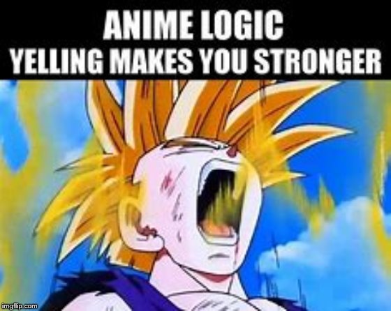 dragon ball z | image tagged in yelling | made w/ Imgflip meme maker