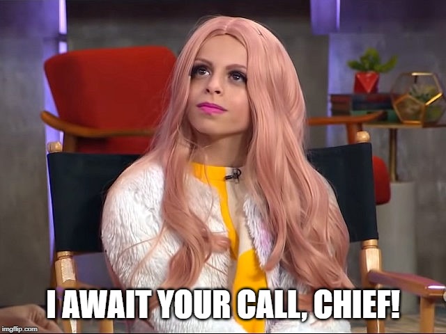 I AWAIT YOUR CALL, CHIEF! | image tagged in desmond is amazing | made w/ Imgflip meme maker
