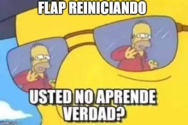 FLAP REINICIANDO | made w/ Imgflip meme maker