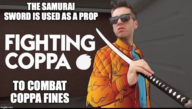 Alex Fighting Coppa | THE SAMURAI SWORD IS USED AS A PROP; TO COMBAT COPPA FINES | image tagged in coppa,youtube,alex clark,memes | made w/ Imgflip meme maker