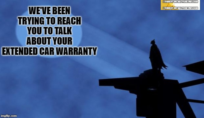 Batman Versus Extended Car Warranty - Imgflip