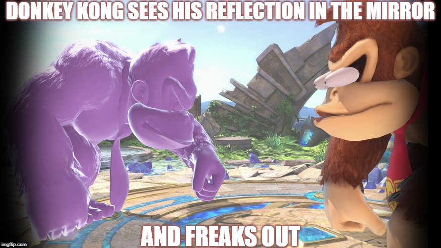 waaaaaaaaaagh!!!!! | DONKEY KONG SEES HIS REFLECTION IN THE MIRROR; AND FREAKS OUT | image tagged in donkey kong sees himself and freaks out,super smash bros,donkey kong,ditto | made w/ Imgflip meme maker