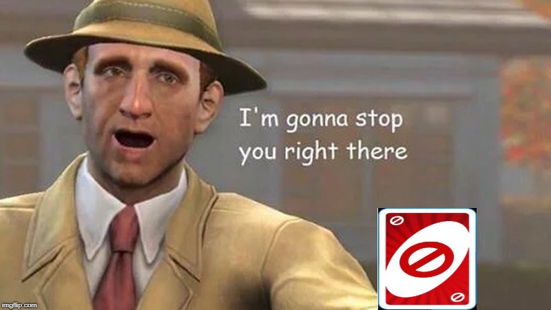 I'm gonna stop you right there | image tagged in i'm gonna stop you right there | made w/ Imgflip meme maker