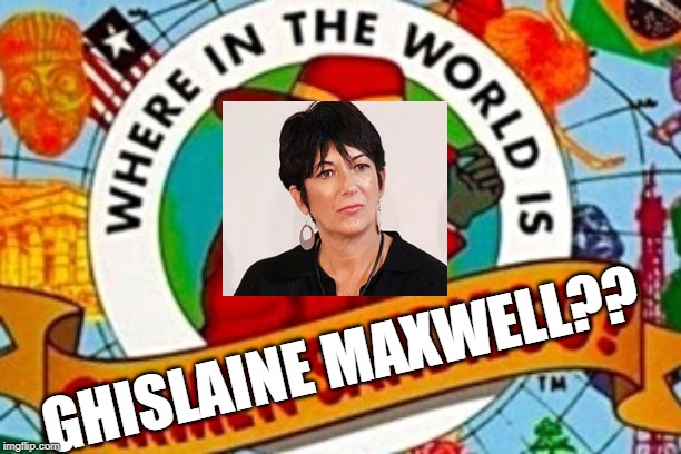 Carmen San Diego | GHISLAINE MAXWELL?? | image tagged in carmen san diego | made w/ Imgflip meme maker