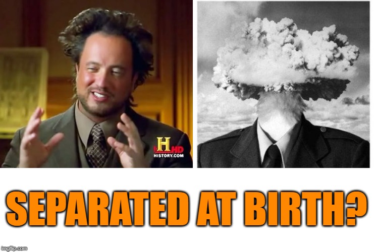 It's the hair | SEPARATED AT BIRTH? | image tagged in memes,ancient aliens,mind blown,separated at birth | made w/ Imgflip meme maker