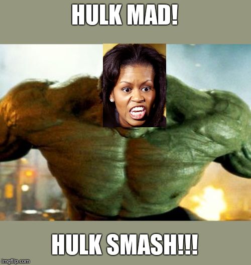 hulk | HULK MAD! HULK SMASH!!! | image tagged in hulk | made w/ Imgflip meme maker