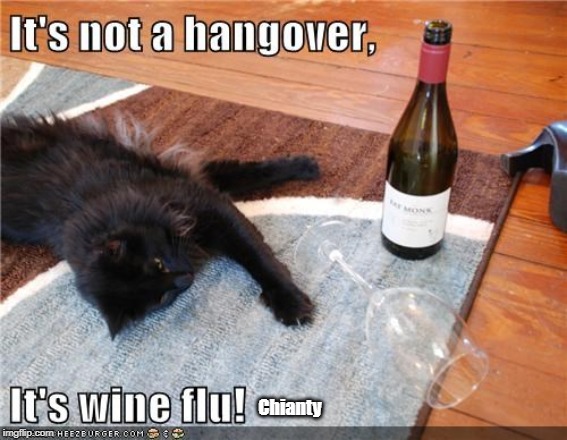 It's not | Chianty | image tagged in wine | made w/ Imgflip meme maker