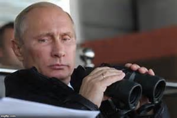 Putin Binoculars | made w/ Imgflip meme maker