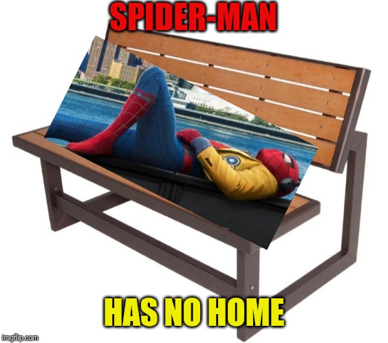 Spider man has no home | SPIDER-MAN; HAS NO HOME | image tagged in spiderman | made w/ Imgflip meme maker