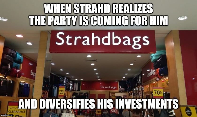 Curse of Strand | D&D | 5E | WHEN STRAHD REALIZES THE PARTY IS COMING FOR HIM; AND DIVERSIFIES HIS INVESTMENTS | image tagged in dungeons and dragons,5e,curse of strahd,d20 | made w/ Imgflip meme maker