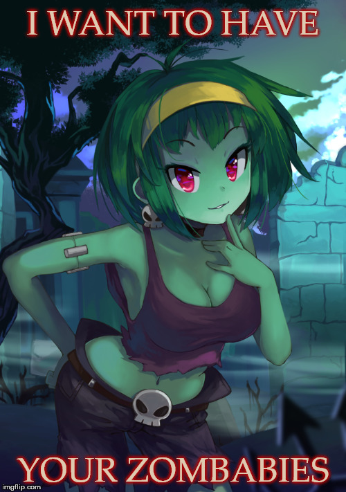 I WANT TO HAVE; YOUR ZOMBABIES | image tagged in shantae,rottytops,zombie,seductive,sex,babies | made w/ Imgflip meme maker