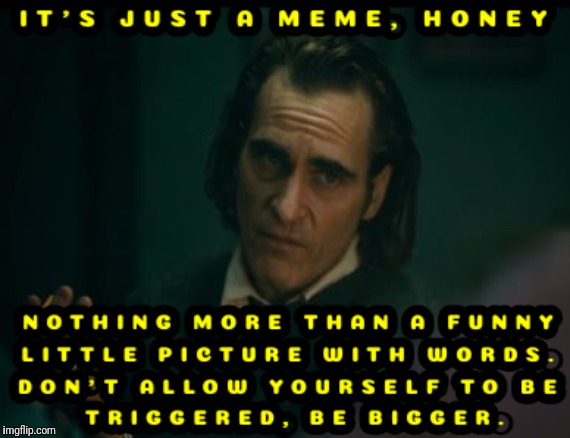 For when people have negative thoughts about your memes | image tagged in joker,memes,funny | made w/ Imgflip meme maker