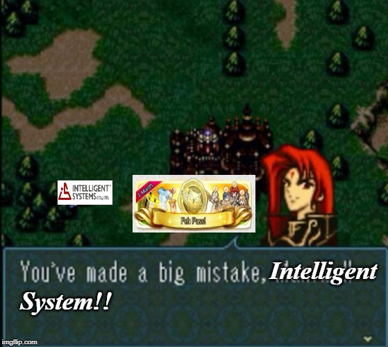 When you realize your F2P status is going to be even worse | Intelligent; System!! | image tagged in fire emblem heroes,fire emblem,money,julius,video games,funny | made w/ Imgflip meme maker