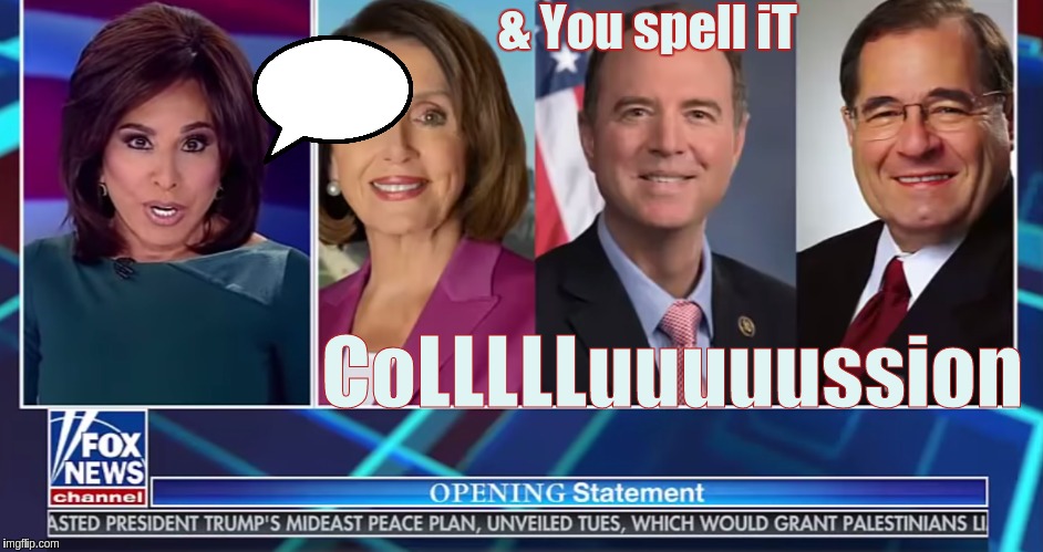 #BREAKINGNEWS | & You spell iT; CoLLLLLuuuuussion | image tagged in adam schiff,the great awakening,qanon,shitstorm,joe biden,creepy joe biden | made w/ Imgflip meme maker