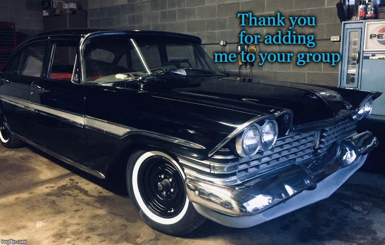 Thank you for adding me to your group | Thank you for adding me to your group | image tagged in facebook,cars,vintage,website | made w/ Imgflip meme maker