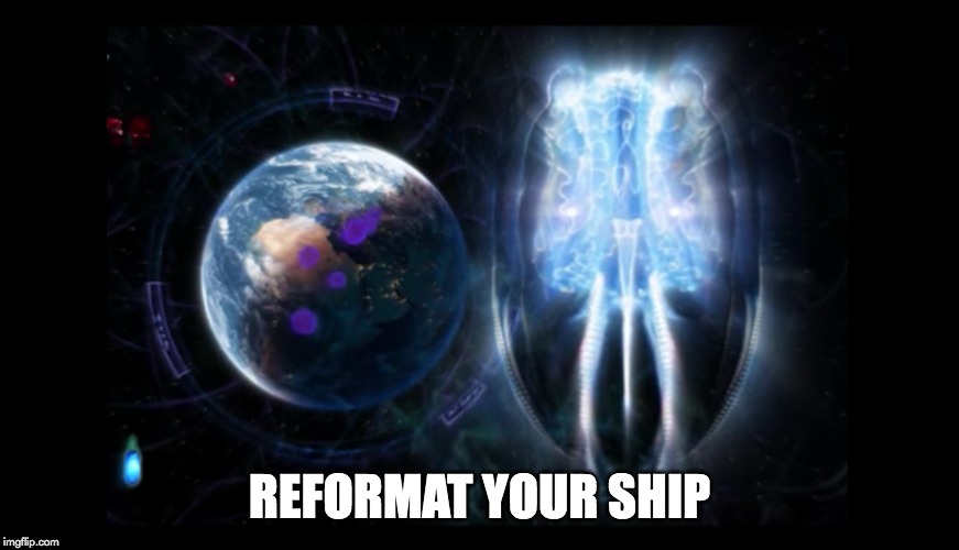Reformat your ship | REFORMAT YOUR SHIP | image tagged in command and conquer | made w/ Imgflip meme maker