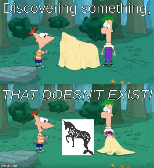 Discovering Something That Doesn't Exist | Discovering something, THAT DOESN'T EXIST! | image tagged in discovering something that doesn't exist | made w/ Imgflip meme maker