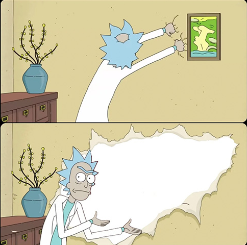 Rick Sanchez opens the wall paper Blank Meme Template