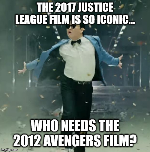 Proud Unpopular Opinion | THE 2017 JUSTICE LEAGUE FILM IS SO ICONIC... WHO NEEDS THE 2012 AVENGERS FILM? | image tagged in proud unpopular opinion | made w/ Imgflip meme maker