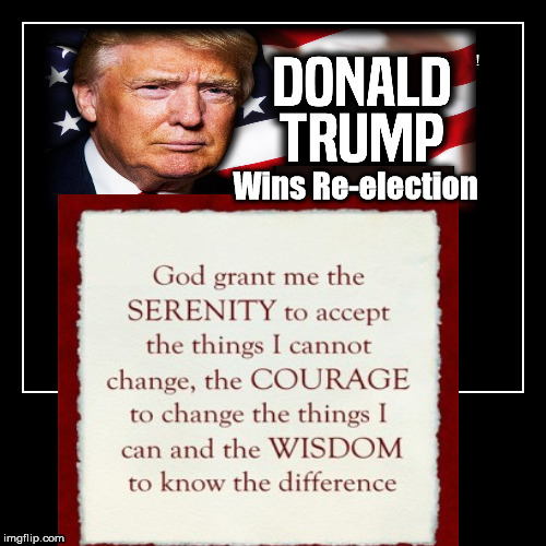 Trump WINs ReElection...a Prayer is offered | Wins Re-election | image tagged in prayer,trump,election2020,impeachment | made w/ Imgflip meme maker