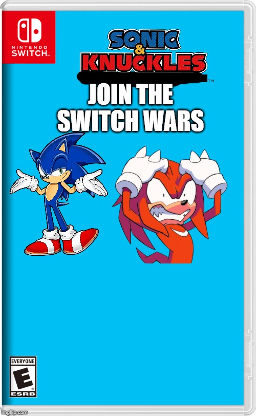 Nintendo Switch | JOIN THE SWITCH WARS | image tagged in nintendo switch | made w/ Imgflip meme maker