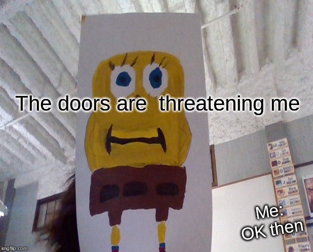 The doors are  threatening me; Me: OK then | image tagged in target | made w/ Imgflip meme maker
