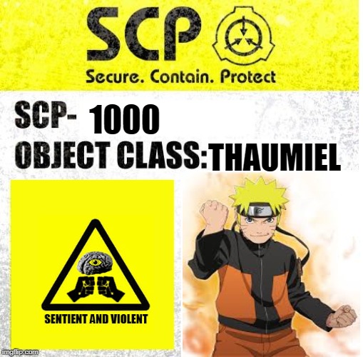 SCP Sign Generator | THAUMIEL; 1000 | image tagged in scp sign generator | made w/ Imgflip meme maker