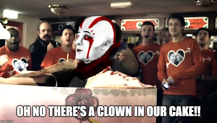 OH NO THERE'S A CLOWN IN OUR CAKE!! | made w/ Imgflip meme maker