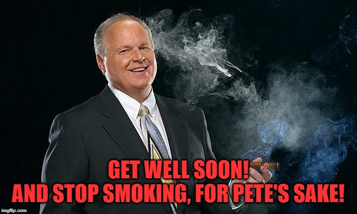 rush | GET WELL SOON!
AND STOP SMOKING, FOR PETE'S SAKE! | image tagged in the most interesting man in the world | made w/ Imgflip meme maker