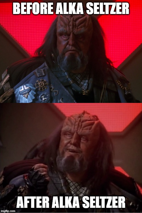 Plop Plop Fizz Fizz Oh What a Relief It Is | BEFORE ALKA SELTZER; AFTER ALKA SELTZER | image tagged in k'mpec klingon chancellor smile,k'mpec the klingon chancellor | made w/ Imgflip meme maker