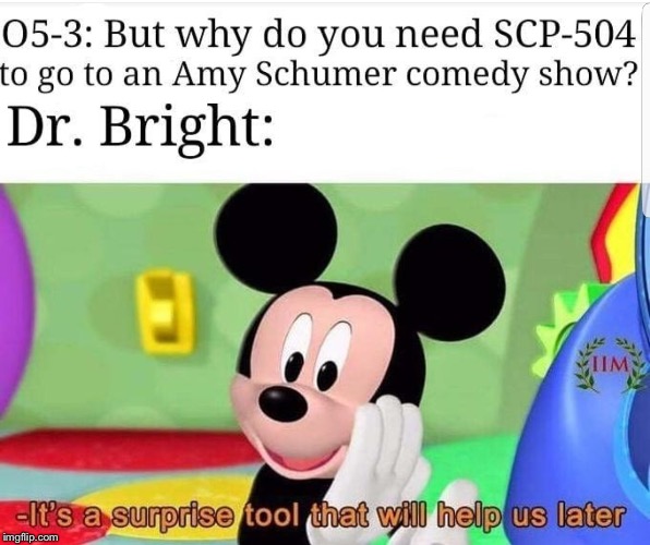 o k dough key | image tagged in scp,scp meme,mickey mouse | made w/ Imgflip meme maker