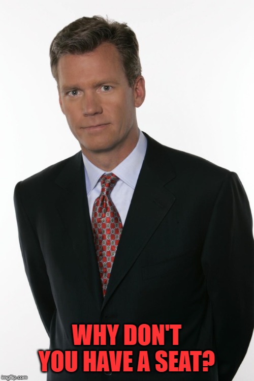 Chris Hansen | WHY DON'T YOU HAVE A SEAT? | image tagged in chris hansen | made w/ Imgflip meme maker