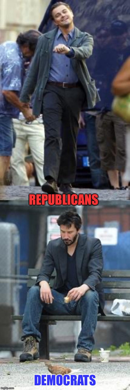 Happy and Sad | REPUBLICANS; DEMOCRATS | image tagged in happy and sad | made w/ Imgflip meme maker