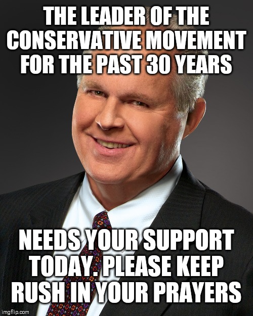 Rush Limbaugh Smile | THE LEADER OF THE CONSERVATIVE MOVEMENT FOR THE PAST 30 YEARS; NEEDS YOUR SUPPORT TODAY. PLEASE KEEP RUSH IN YOUR PRAYERS | image tagged in rush limbaugh smile | made w/ Imgflip meme maker