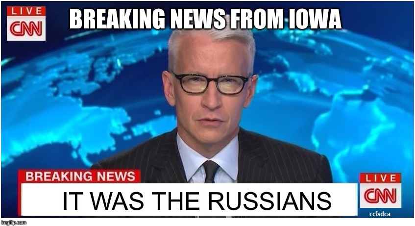 CNN Breaking News Anderson Cooper | BREAKING NEWS FROM IOWA; IT WAS THE RUSSIANS | image tagged in cnn breaking news anderson cooper | made w/ Imgflip meme maker